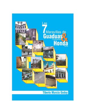 Las 7 Maravillas De Guaduas Y Honda (