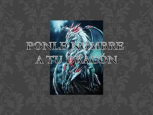 Ponle Nombre A Tu Dragón