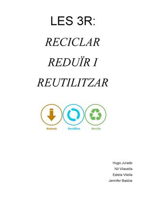 Les 3r Reduïr, Reutilitzar I Reciclar