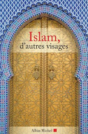 Islam, d'autres visages