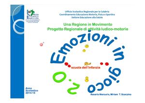 Progetto Una Regione In Movimento Infanzia 2014 15 Emozioni In Gioco