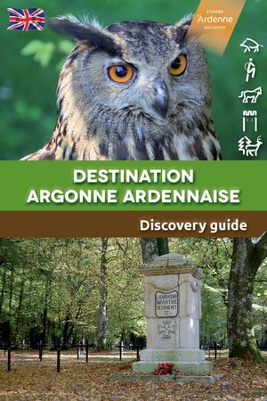Discovery guide DESTINATION ARGONNE ARDENNAISEGuide Découverte 2014 GB BAT
