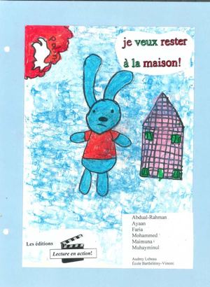 Je veux rester à la maison - École Barthélémy-Vimont