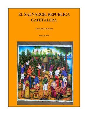 El Salvador, Republica Cafetalera