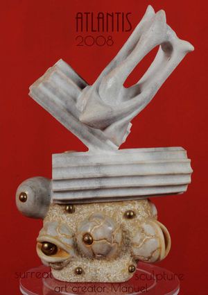 Atlantis 2008 Surreal Sculpture