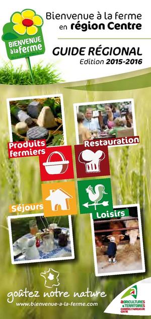 Guide Bienvenue à la Ferme région Centre 2015-2016