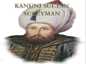 Kanuni Sultan Suleyman Hayati