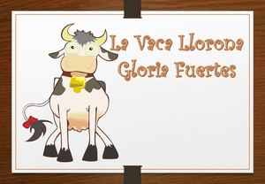 LA VACA LLORONA