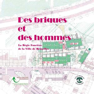 Des Briques et des Hommes