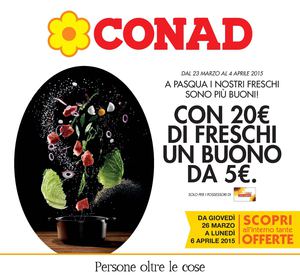 Volantino Conad Toscana Dal 26 Marzo Al 6 Aprile