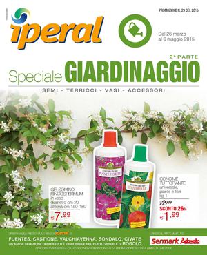 Volantino Iperal Giardinaggio Dal 26 Marzo Al 6 Maggio