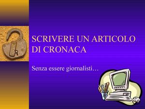 Scrivere Un Articolo Di Cronaca