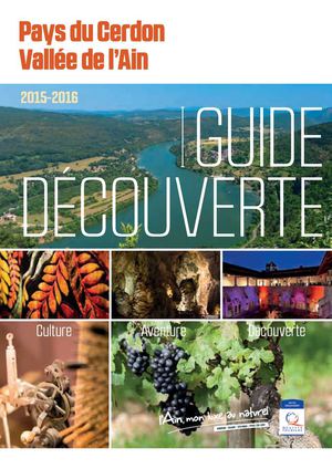 Guide touristique Pays du Cerdon - Vallée de l'Ain 2015