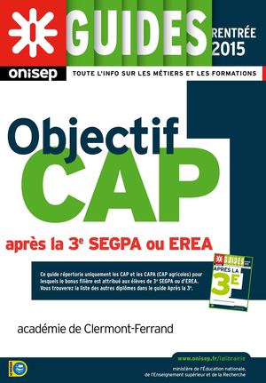 Objectif Cap Apres La 3e Segpa Ou Erea 2015 Auvergne