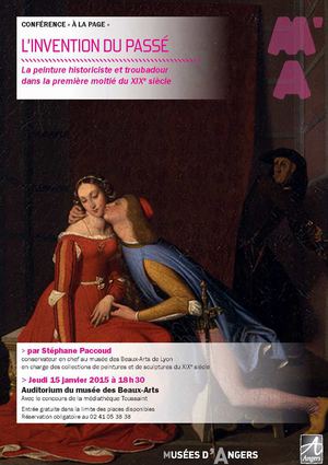 L'invention du passé. La peinture historiciste et troubadour dans la première moitié du XIXème siècle