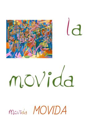 Eclats hispaniques: la movida