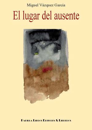 El lugar del ausente