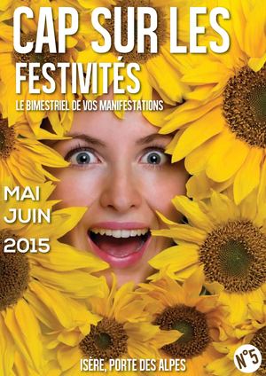 Cap sur les Festivités – Le guide de vos manifestations – Mai Juin 2015