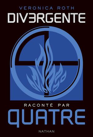 Divergente raconté par Quatre