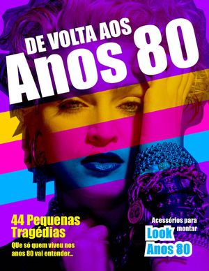 De volta aos ANOS 80