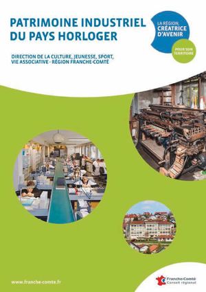 Patrimoine Industriel du Pays Horloger