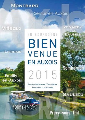 guide  bienvenue en Auxois-Morvan 2015