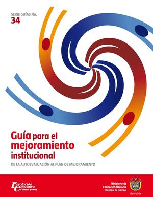 Guía para el Mejoramiento Institucional- MEN - Guía 34