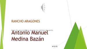 Rancho Aragones (Antonio Manuel Medina Bazan).