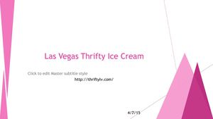 Las Vegas Thrifty Ice Cream