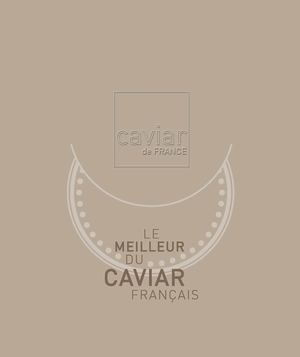 Brochure CAVIAR DE FRANCE 2015