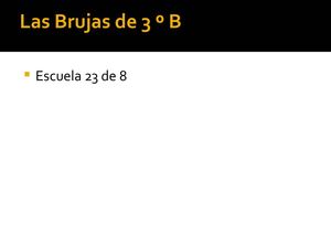 Las Brujas De 3 º B
