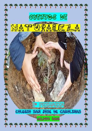 Cuentos De Naturaleza 5º 2015 San José De Carolinas