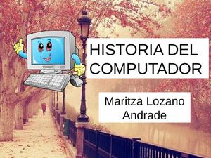 Historia Del Computador