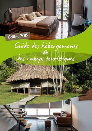 Guide Hébergements et Camps touristiques de Guyane 2015