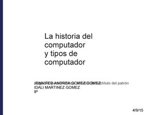 Historia Y Tipos De Computadores