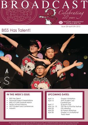 Broadcast - Beijing BISS International School, Issue 28, 10 April 2015