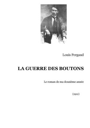 La Guerre Des Boutons