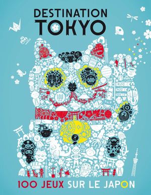Destination Tokyo - 100 jeux sur le Japon - extrait