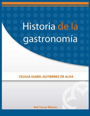 Historia De La Gastronomia