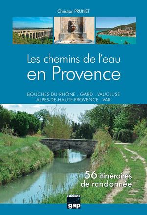 Les chemins de l'eau en Provence