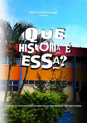 Que Historia é Essa