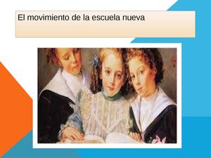 El Movimiento De La Escuela Nueva