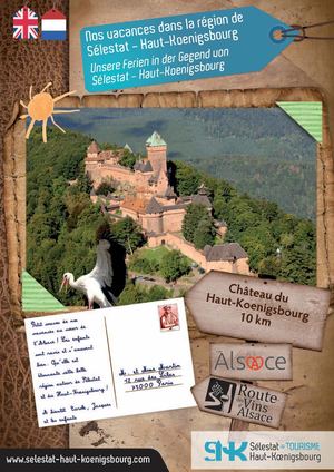 Nos vacances dans la région de Sélestat-Haut-Koenigsbourg