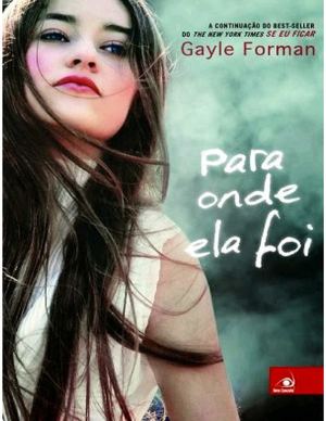 Para Onde Ela Foi (Where She Went) (Se Eu Ficar 2)