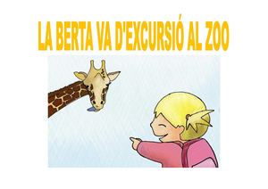 La Berta Va D'excursió Al Zoo