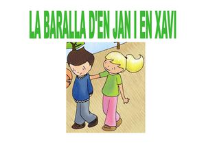 La Baralla D'en Jan I En Xavi