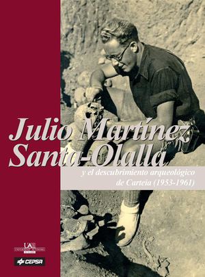 “Trabajos arqueológicos en Carteia anteriores a las excavaciones de Martínez Santa-Olalla