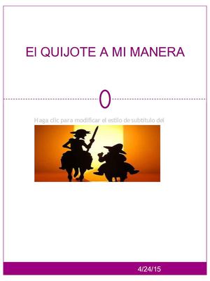 El Quijote A Mi Manera
