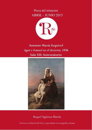 Pieza del segundo trimestre de 2015: "Agar e Ismael", de Antonio Mª Esquivel, 1856