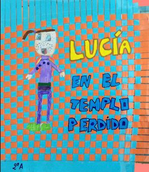Lucia En El Templo Perdido